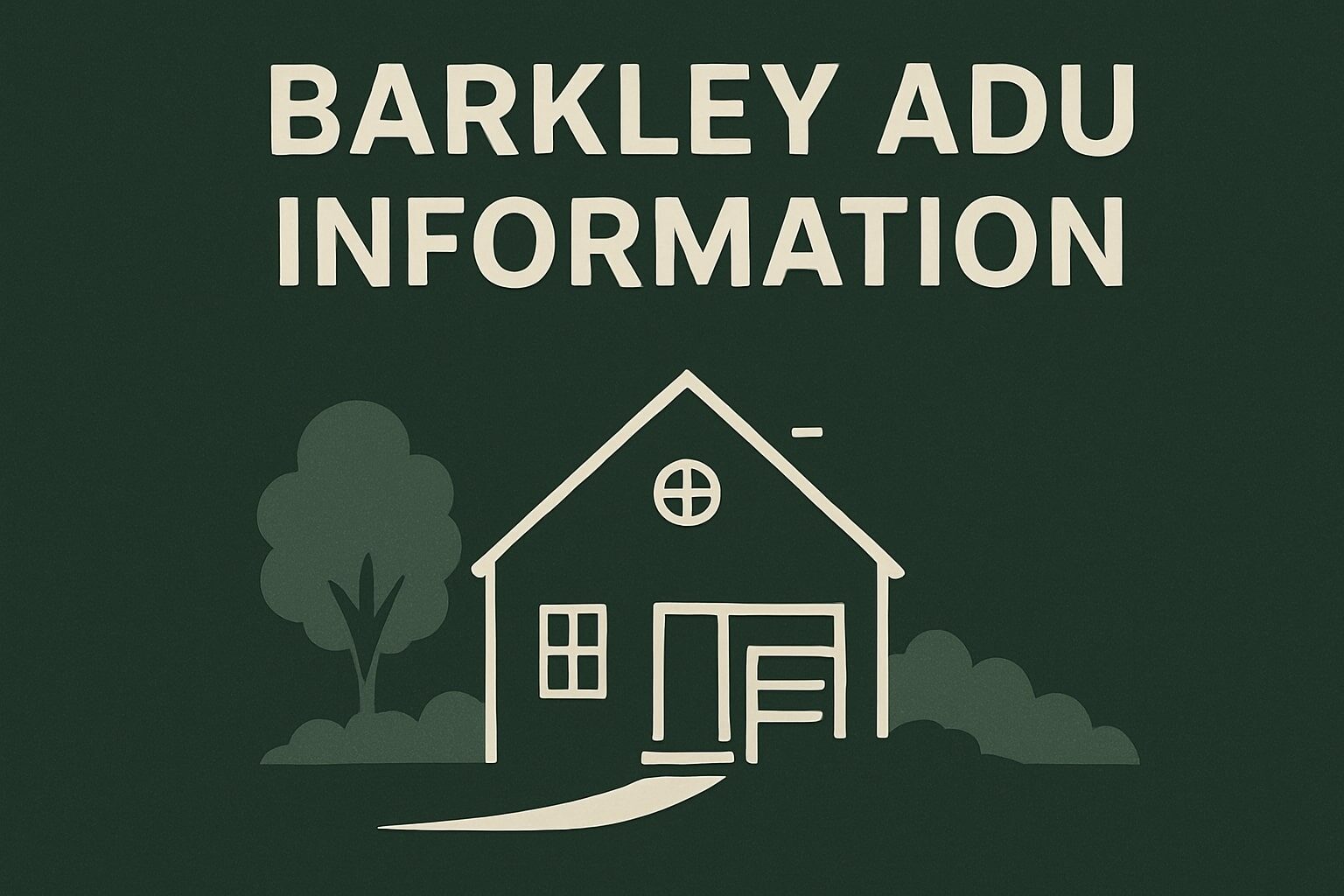 Barkley ADU Information